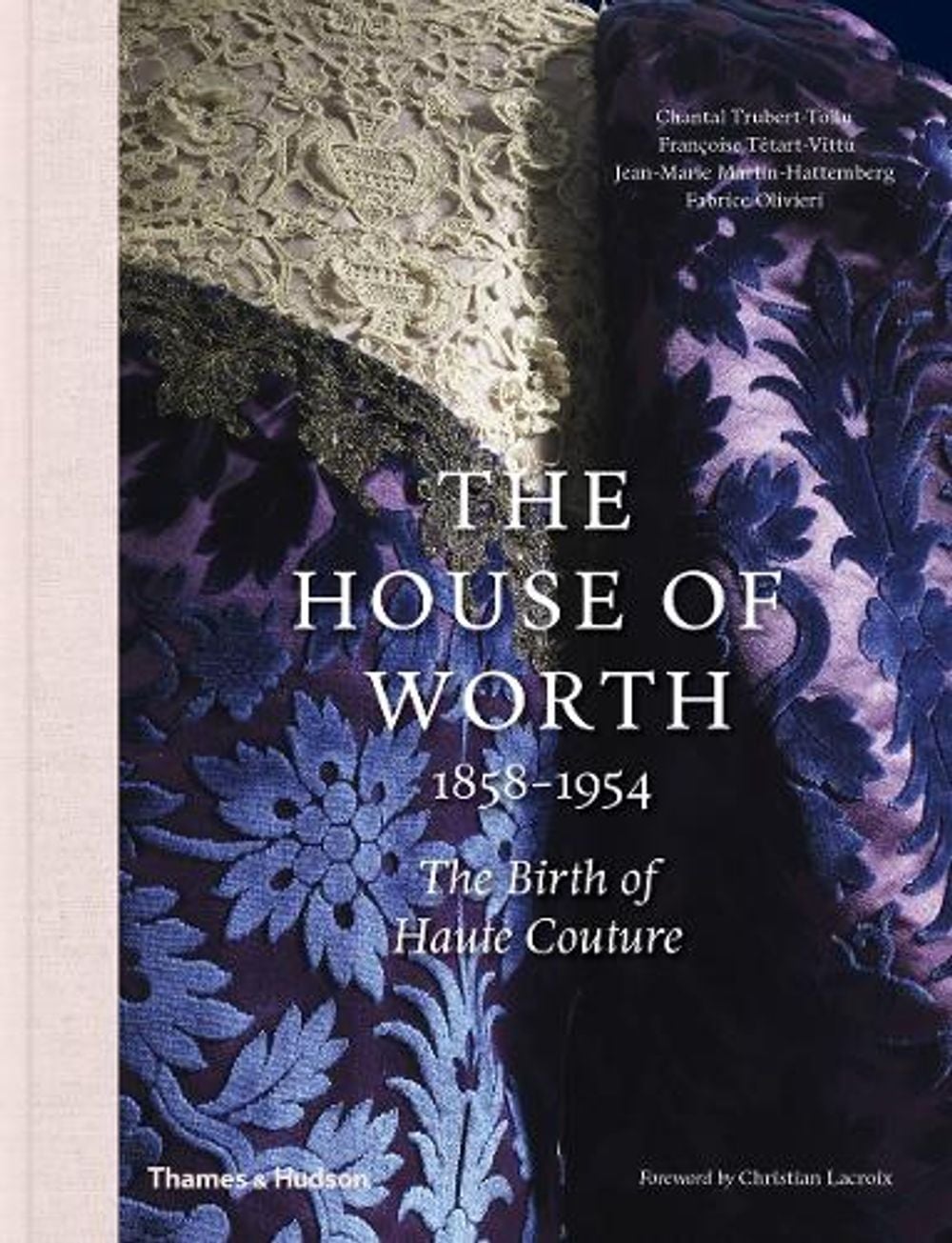 The House of Worth, 1858-1954 by Chantal Trubert-Tollu - ISBN: 9780500519431
