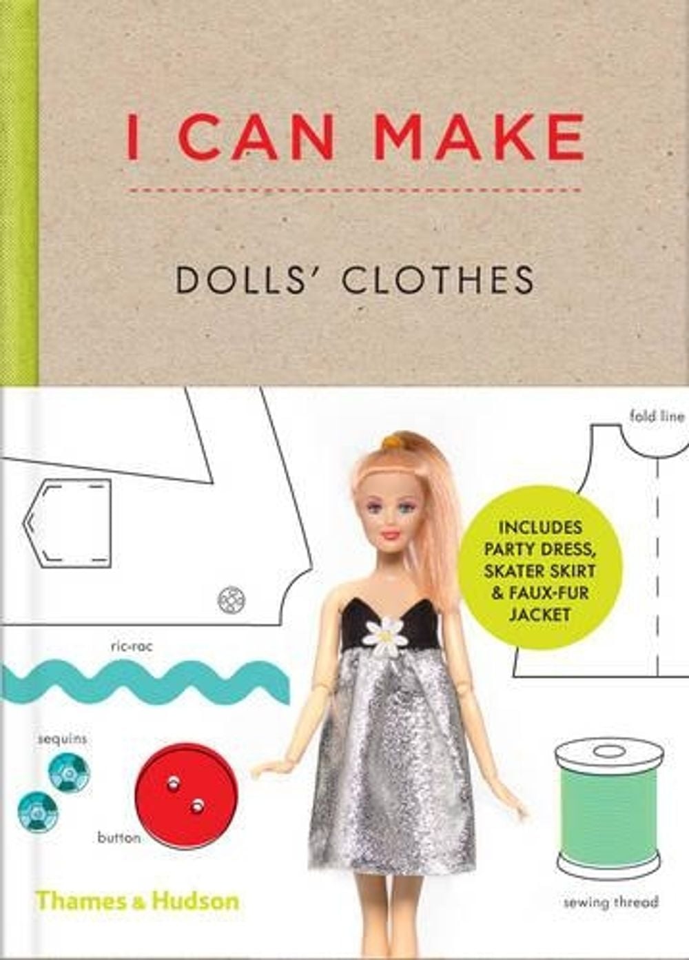 I Can Make Dolls' Clothes by Louise Scott-Smith - ISBN: 9780500650516
