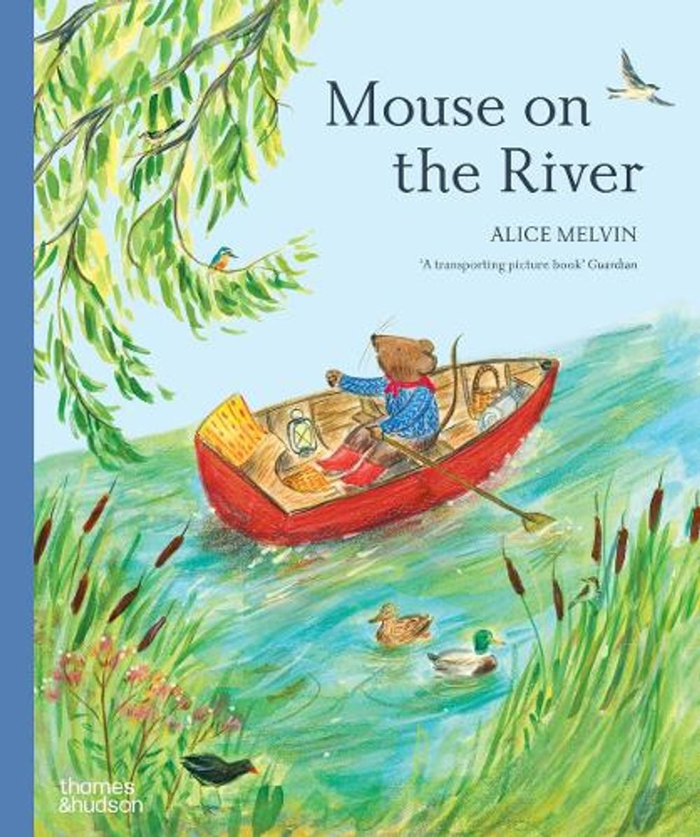 Mouse on the River by Alice Melvin - ISBN: 9780500653289