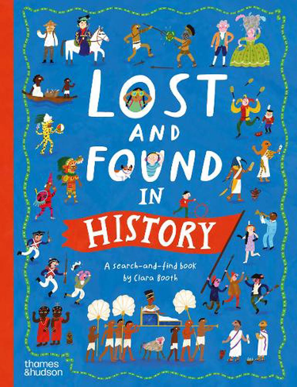 Lost and Found in History by Clara Booth - ISBN: 9780500653500
