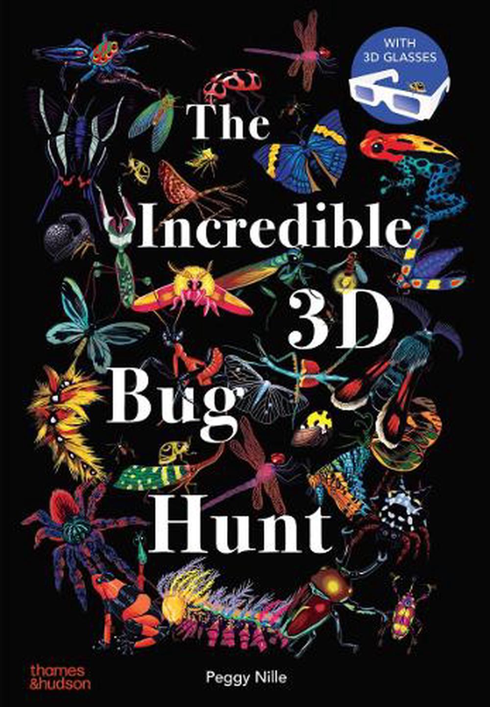 The Incredible 3D Bug Hunt by Peggy Nille - ISBN: 9780500653920