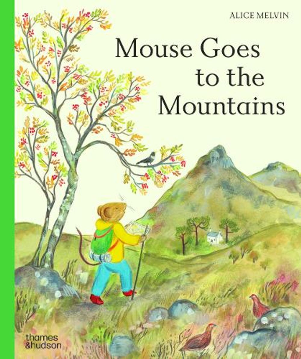 Mouse Goes to the Mountains by Alice Melvin - ISBN: 9780500653951