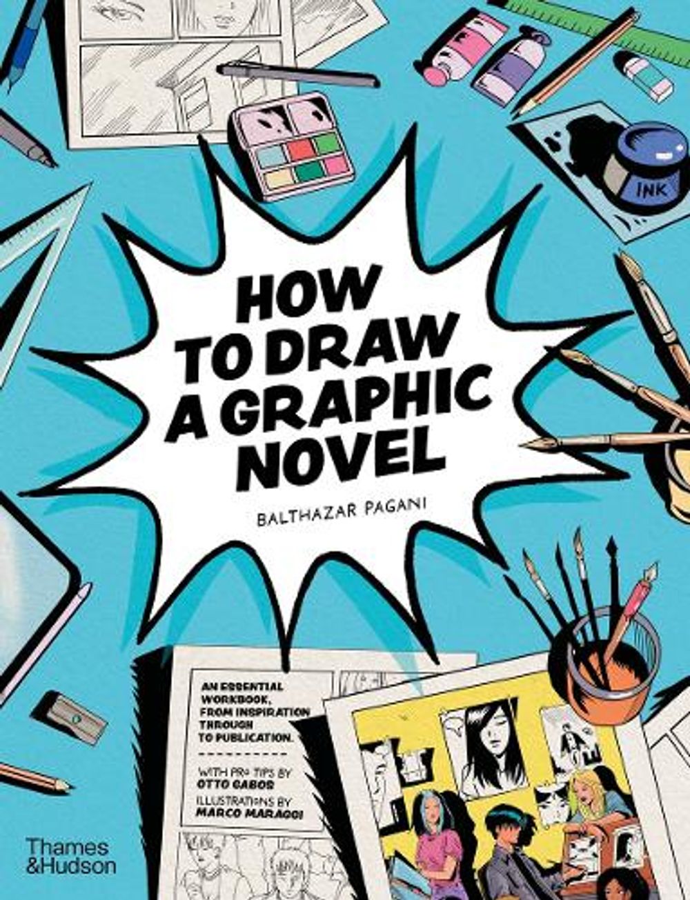 How to Draw a Graphic Novel by Balthazar Pagani - ISBN: 9780500660201