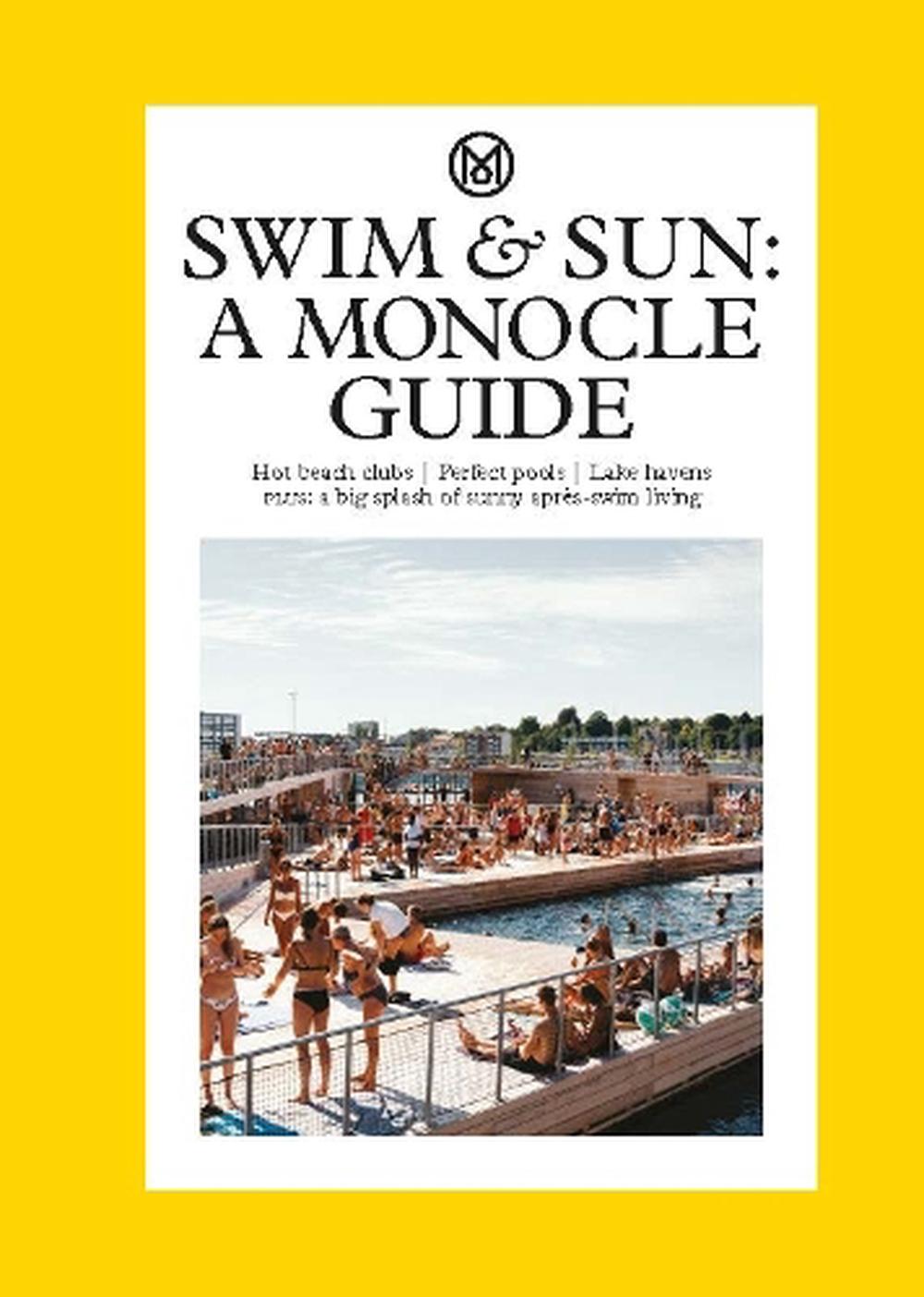Swim & Sun: A Monocle Guide, 9780500978573