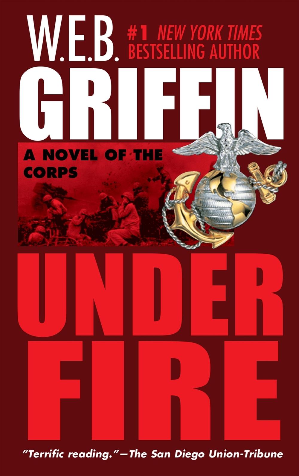 Under Fire by W.E.B. Griffin - ISBN: 9780515134377