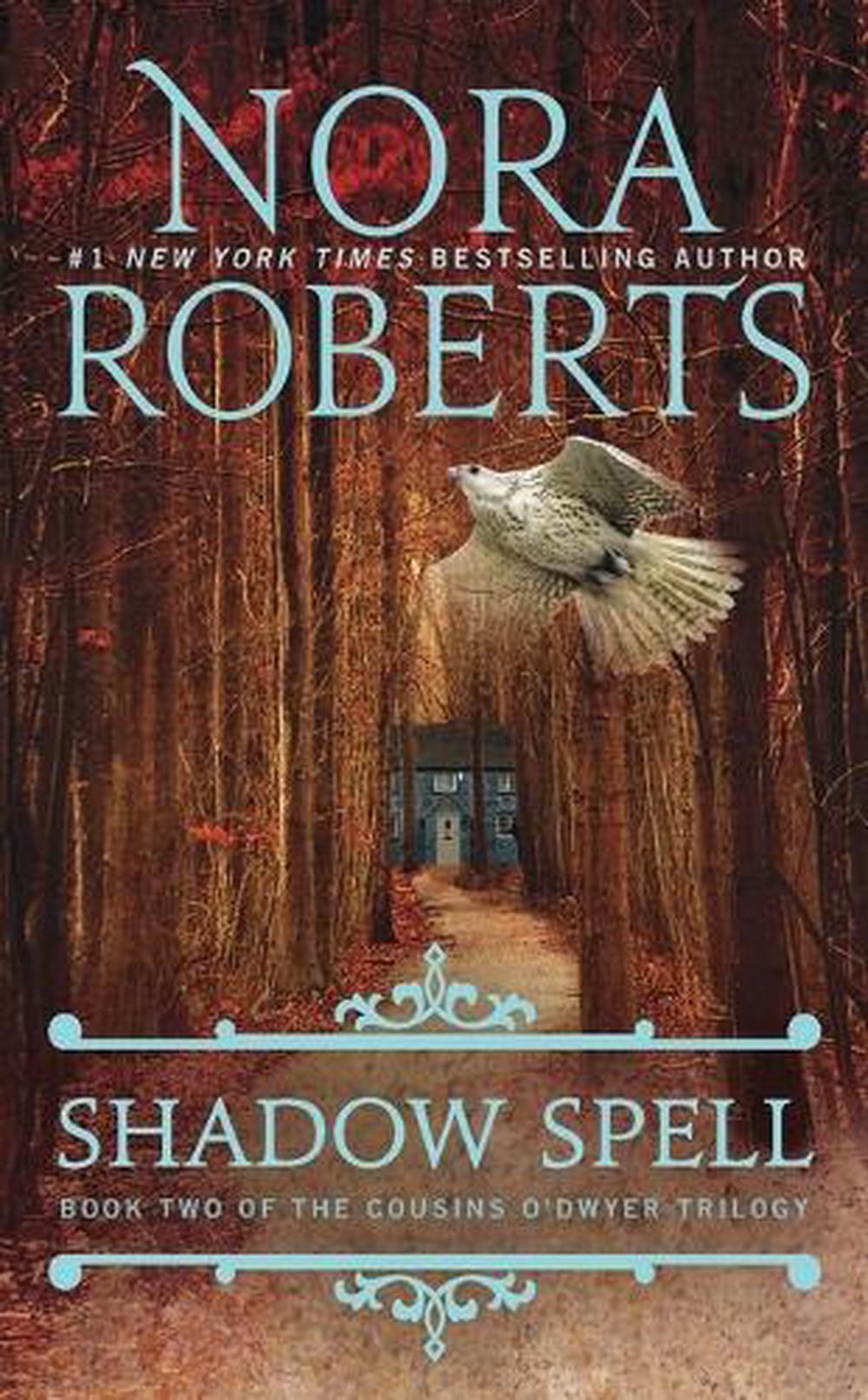 Shadow Spell by Nora Roberts, Paperback, 9780515152906 | Buy online at ...