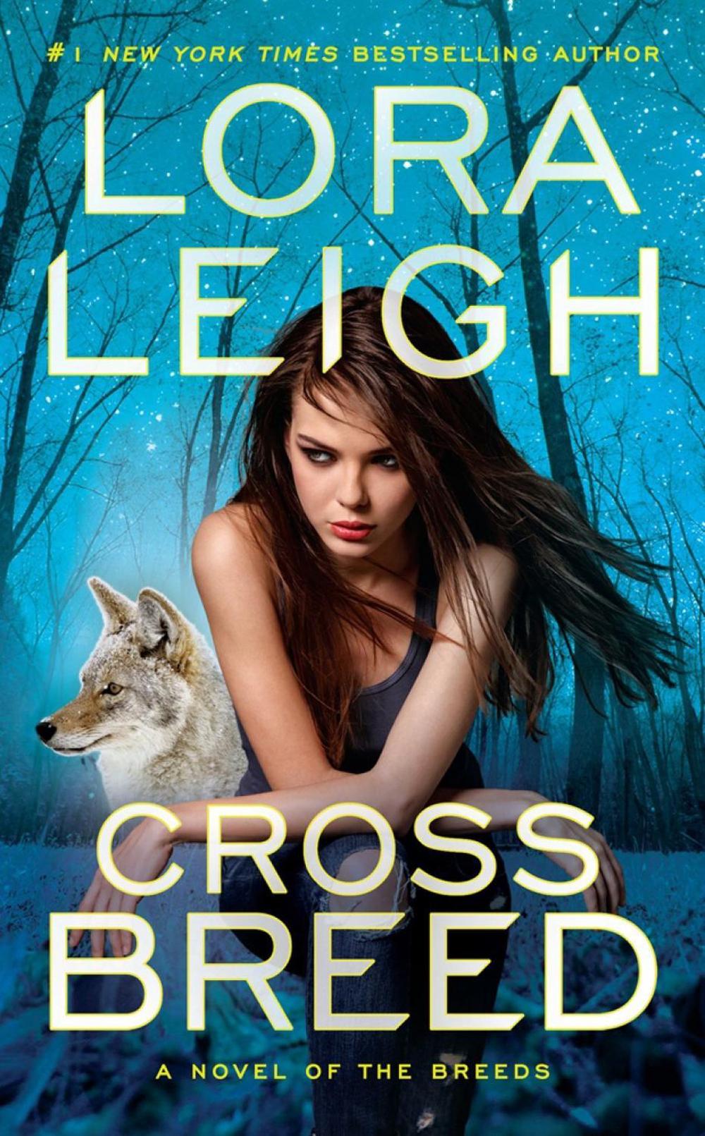 Cross Breed by Lora Leigh - ISBN: 9780515154016