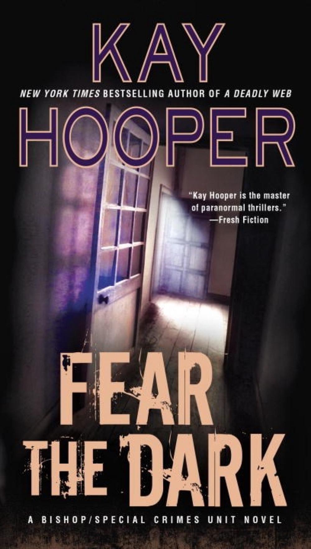 Fear the Dark by Kay Hooper - ISBN: 9780515156034