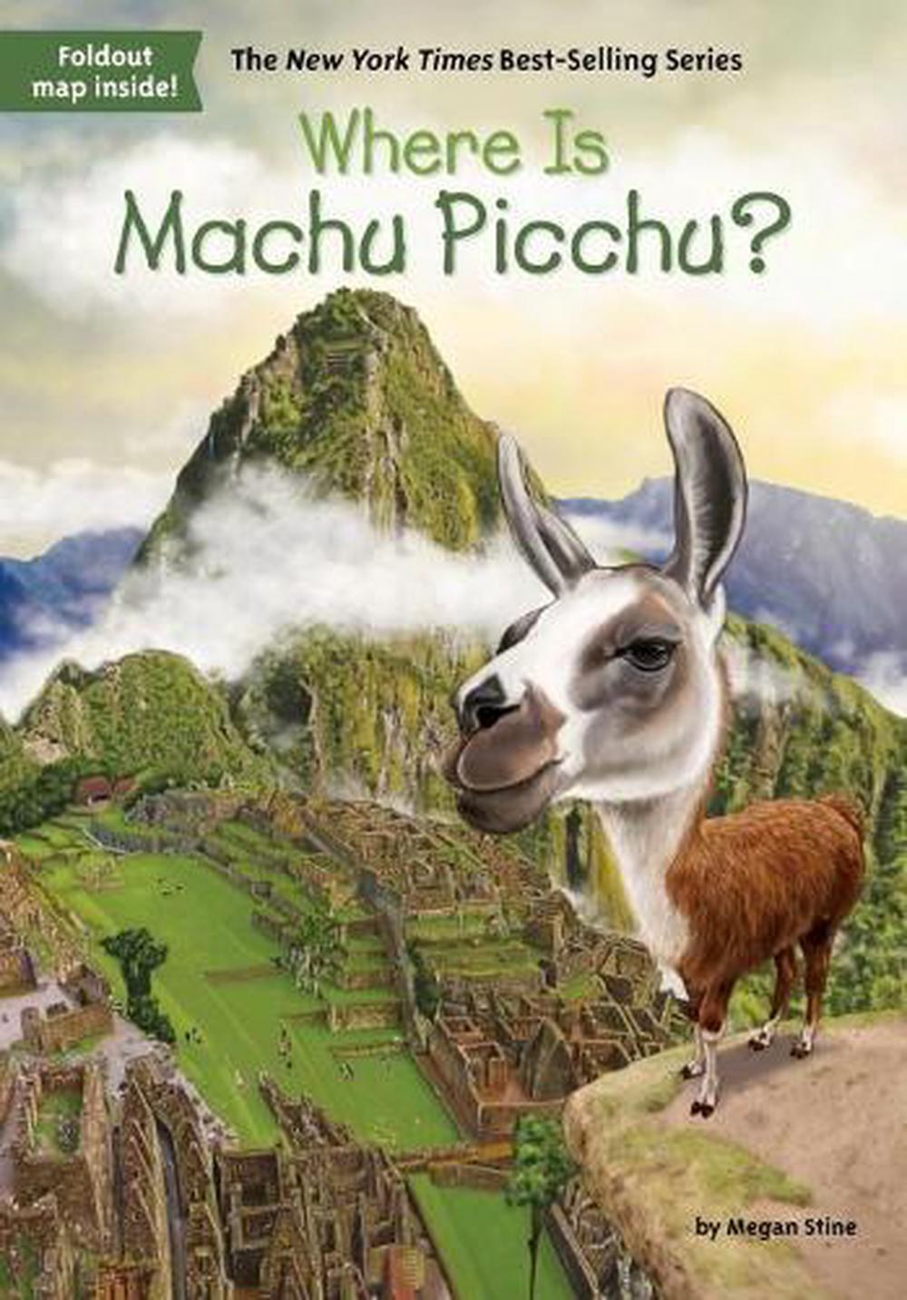 Where Is Machu Picchu? by Megan Stine - ISBN: 9780515159615