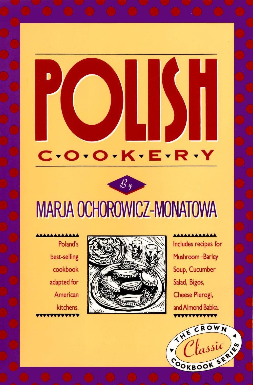 Polish Cookery by Marja Ochorowicz-Monatowa - ISBN: 9780517505267