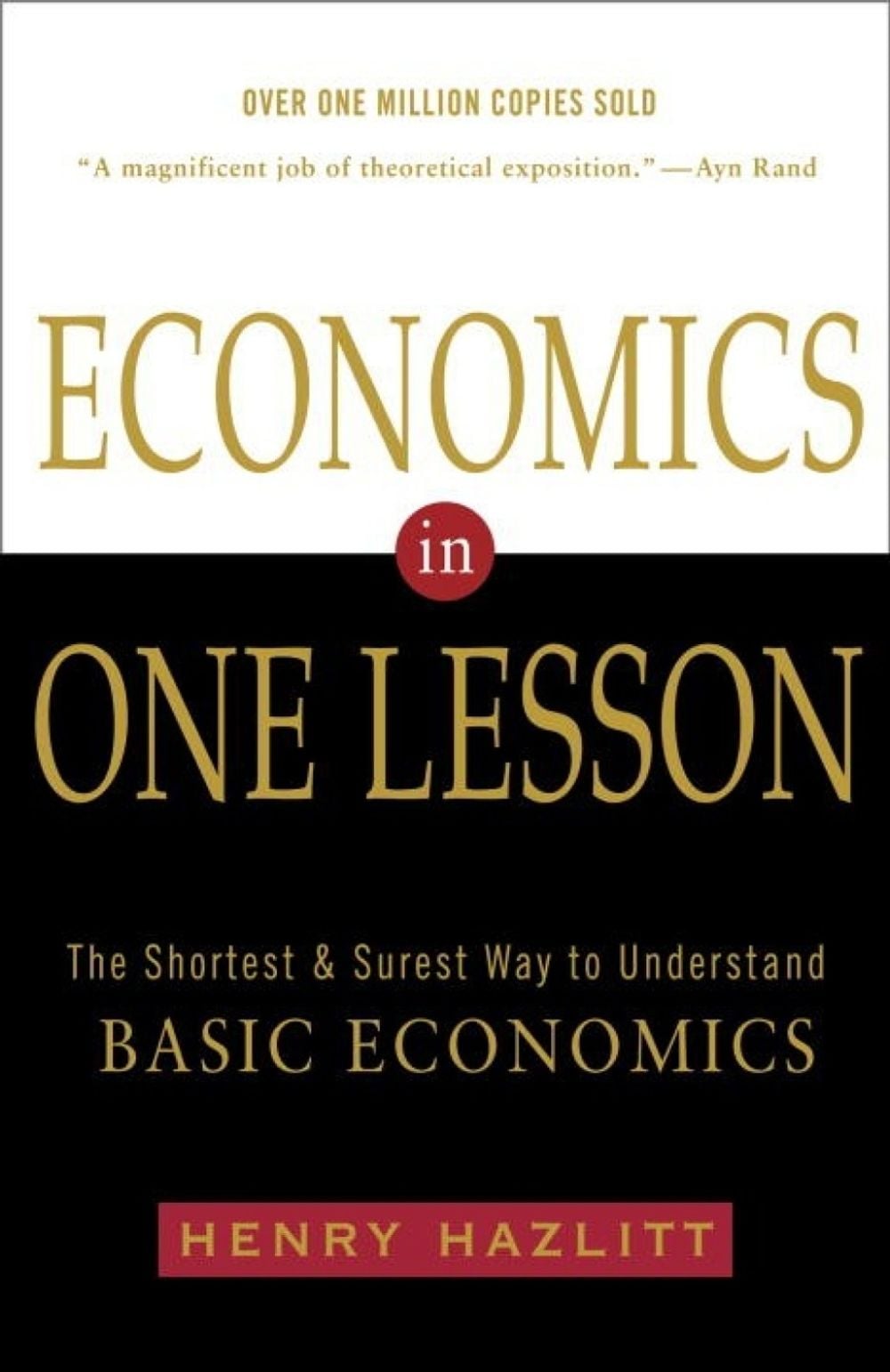 Economics in One Lesson by Henry Hazlitt - ISBN: 9780517548233