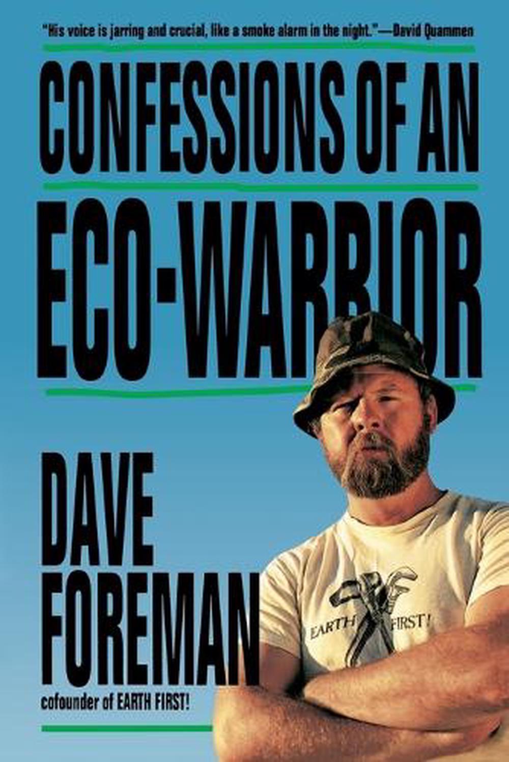 Confessions of an Eco-Warrior by Dave Foreman - ISBN: 9780517880586