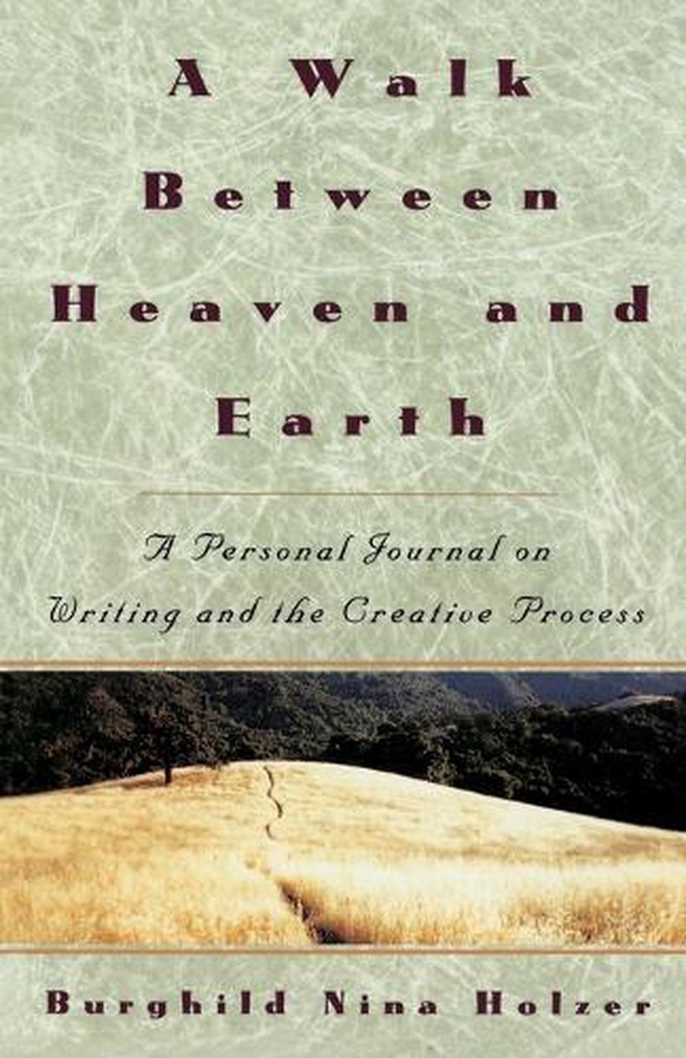 A Walk Between Heaven and Earth by Burghild Nina Holzer - ISBN: 9780517880968