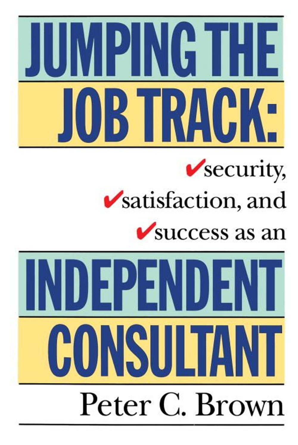 Jumping the Job Track by Peter C. Brown - ISBN: 9780517881576