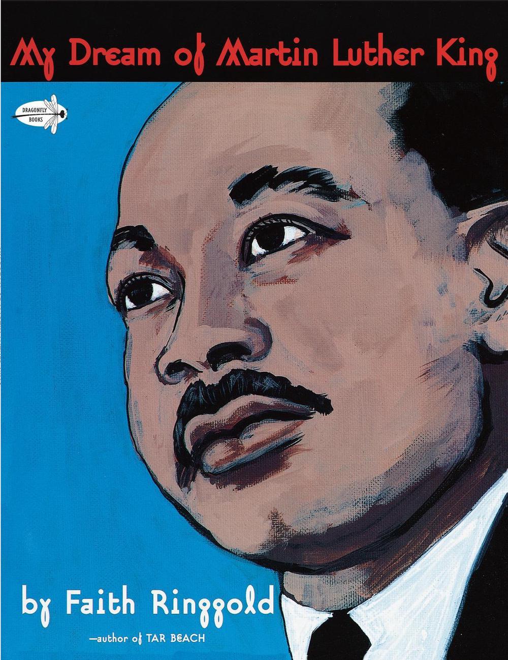 My Dream of Martin Luther King by Faith Ringgold - ISBN: 9780517885772