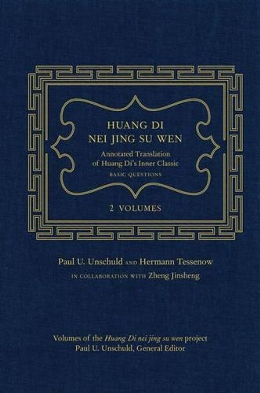 Huang Di Nei Jing Su Wen by Paul U. Unschuld - ISBN: 9780520266988