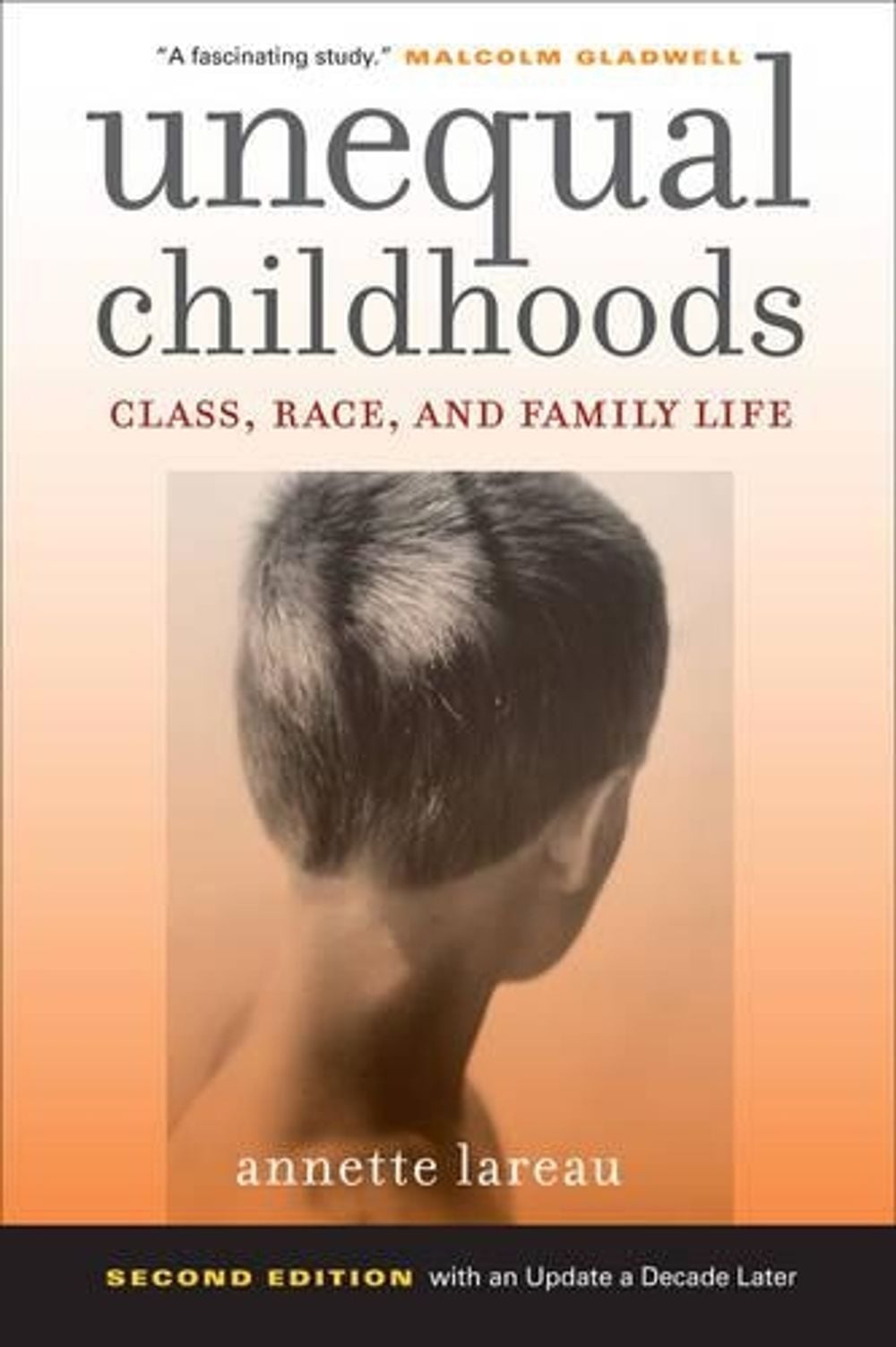 Unequal Childhoods, 2nd Edition by Annette Lareau - ISBN: 9780520271425
