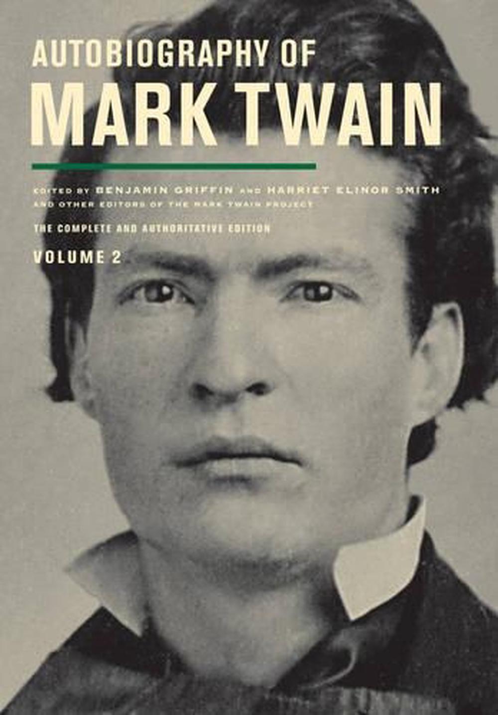 Autobiography of Mark Twain, Volume 2, 11th Edition, 9780520272781