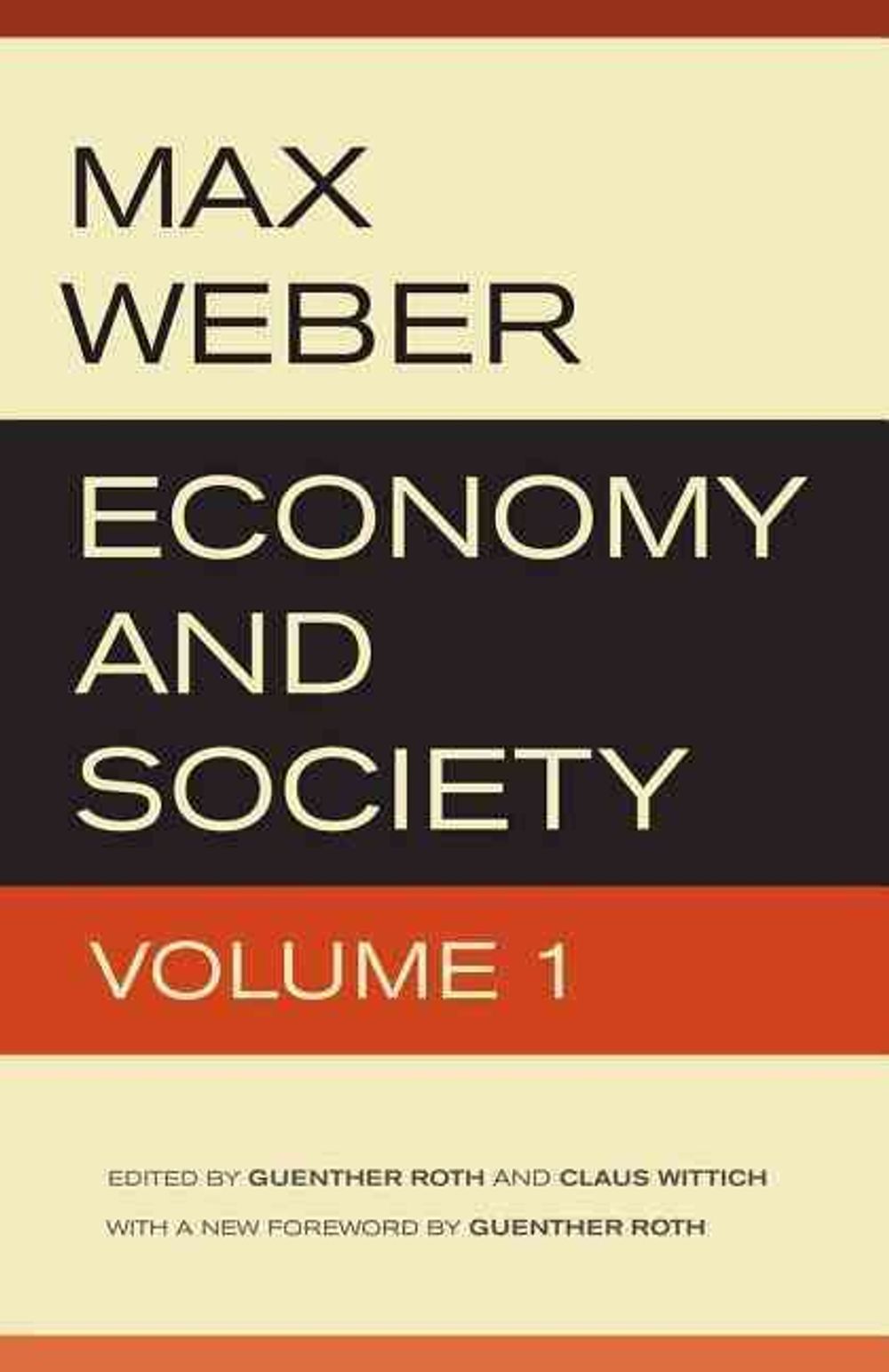 Economy and Society, Revised edition Edition by Max Weber - ISBN: 9780520280021