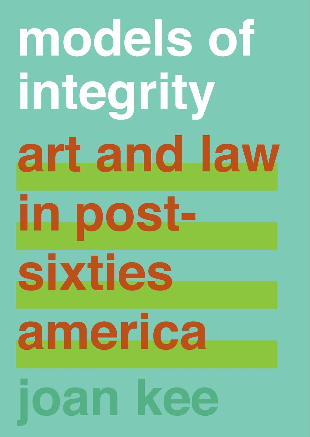 Models of Integrity by Joan Kee - ISBN: 9780520299382