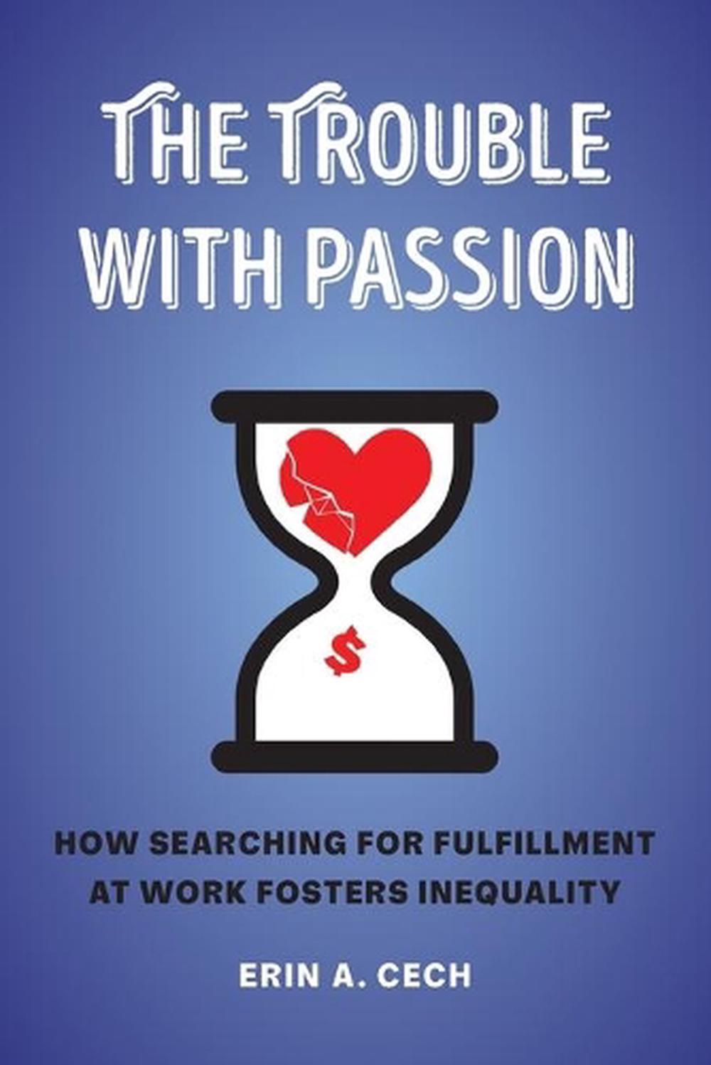 The Trouble with Passion, 9780520303232