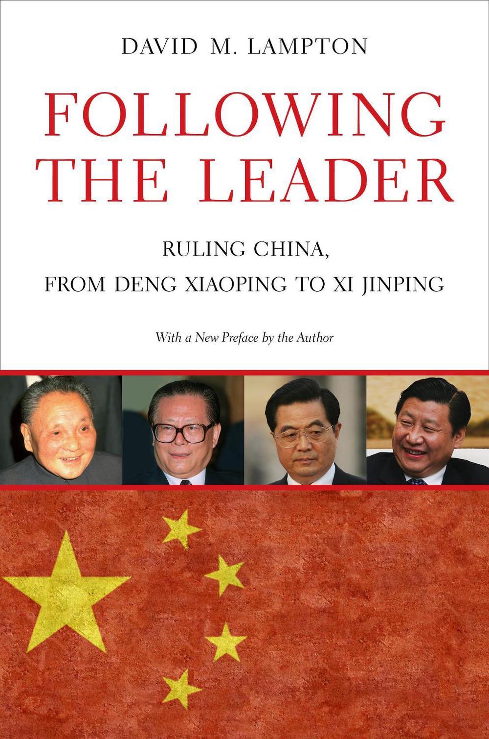 Following the Leader by David M. Lampton - ISBN: 9780520303478