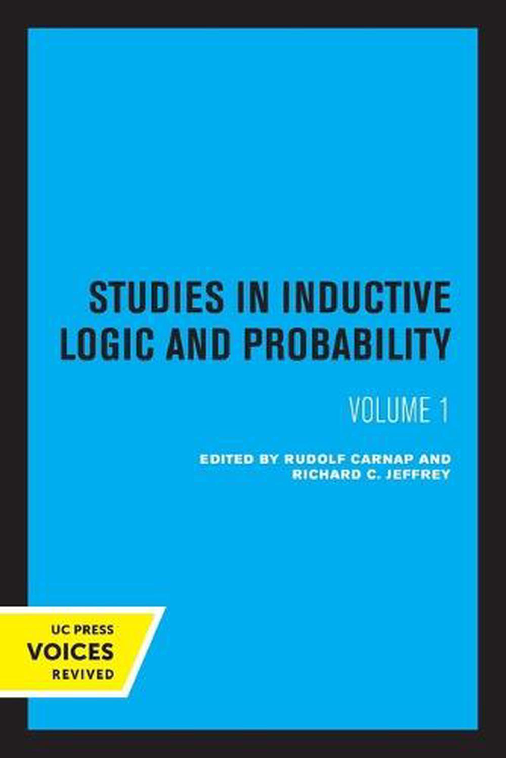 Studies in Inductive Logic and Probability, Volume I, 9780520334243