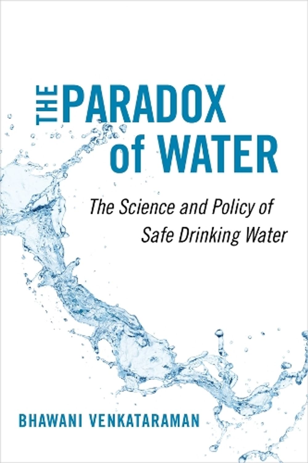 The Paradox of Water by Bhawani Venkataraman - ISBN: 9780520343443