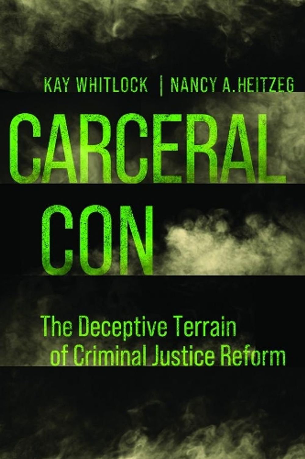 Carceral Con by Kay Whitlock - ISBN: 9780520343474