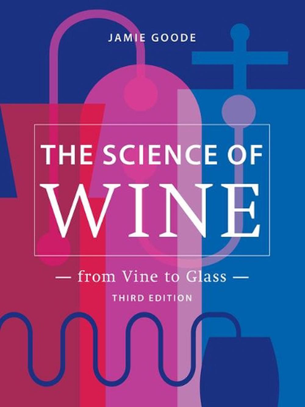 The Science of Wine, 3rd Edition, 9780520379503