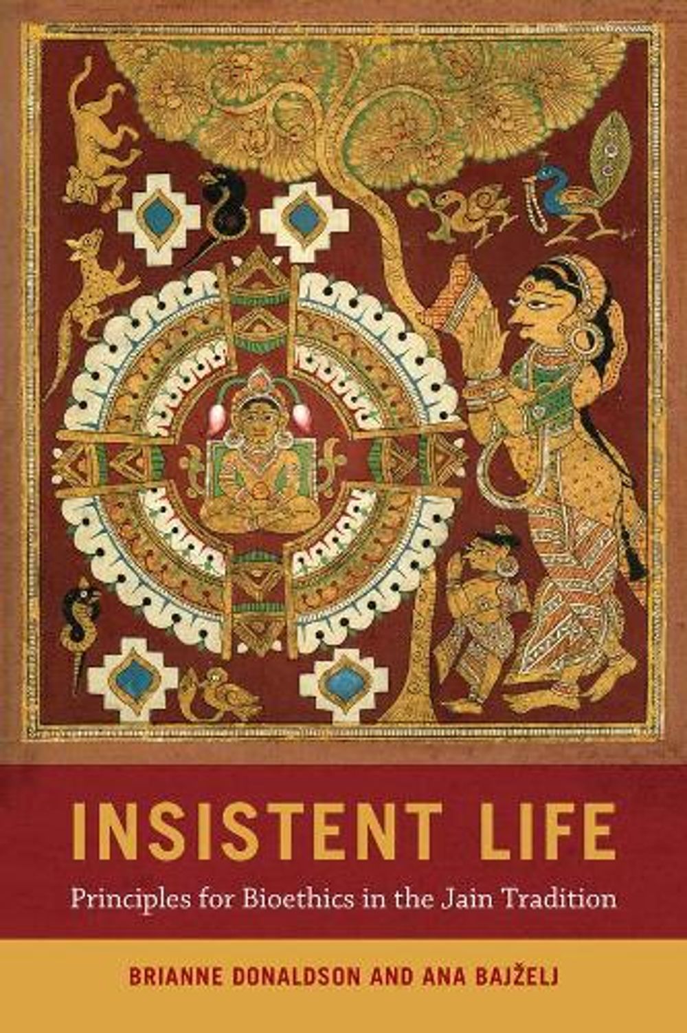 Insistent Life by Brianne Donaldson - ISBN: 9780520380561