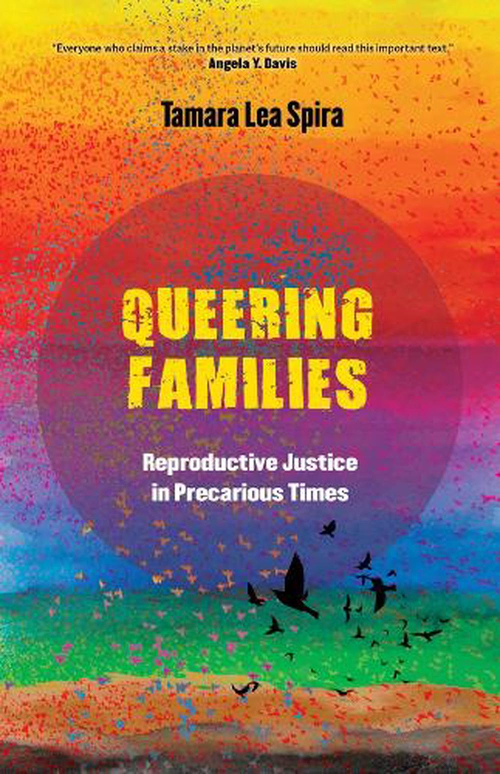 Queering Families by Tamara Lea Spira - ISBN: 9780520386204