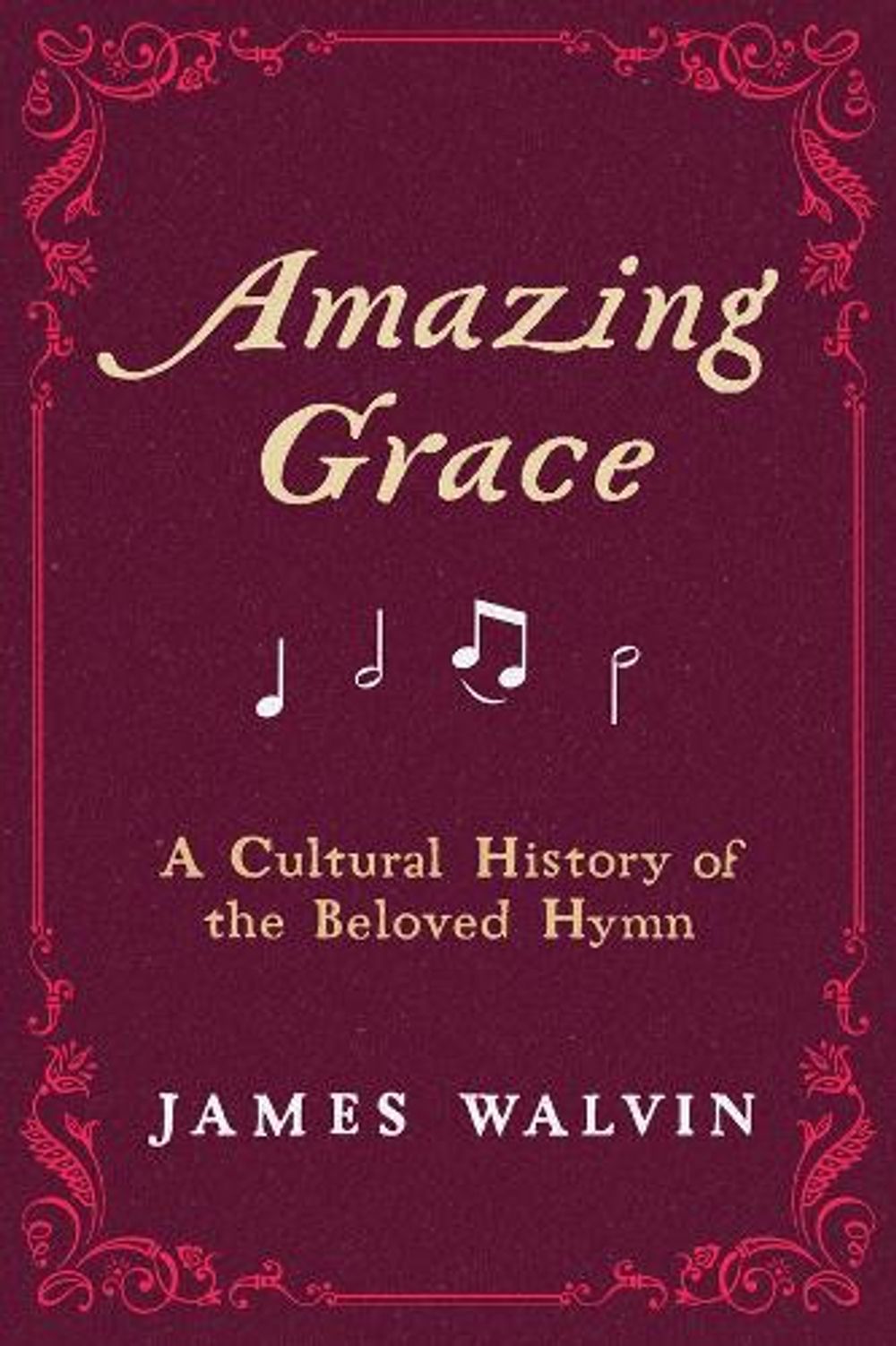 Amazing Grace by James Walvin - ISBN: 9780520391826