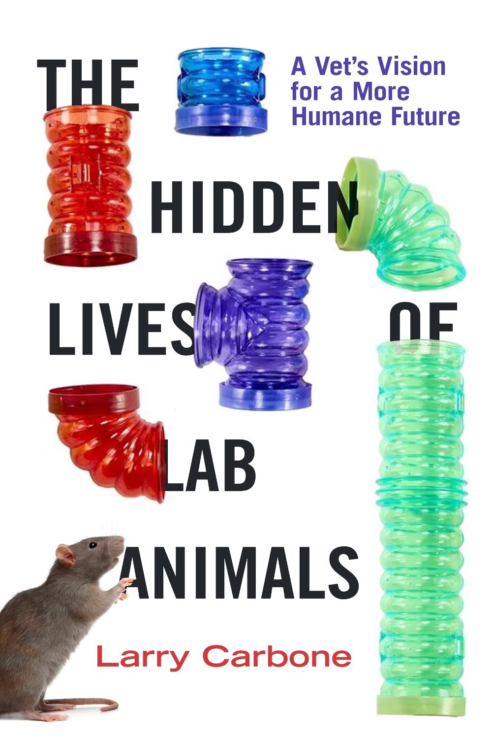 The Hidden Lives of Lab Animals, 9780520403963