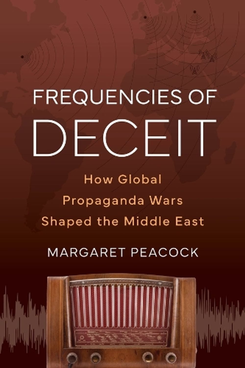 Frequencies of Deceit by Margaret Elizabeth Peacock - ISBN: 9780520409743