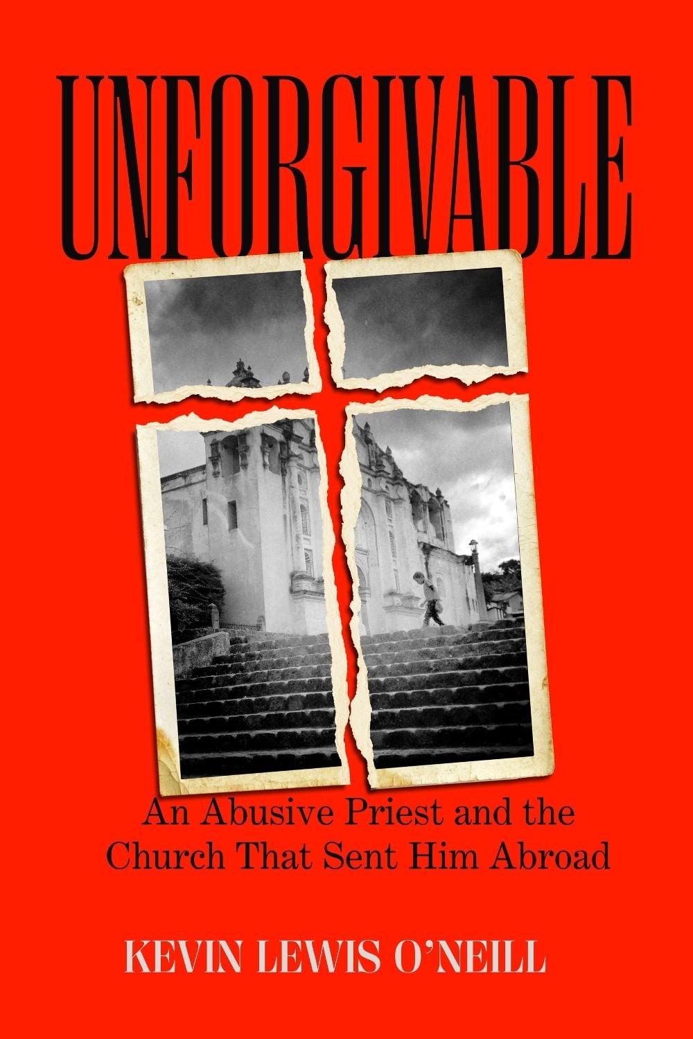Unforgivable by Kevin Lewis O'Neill - ISBN: 9780520435421