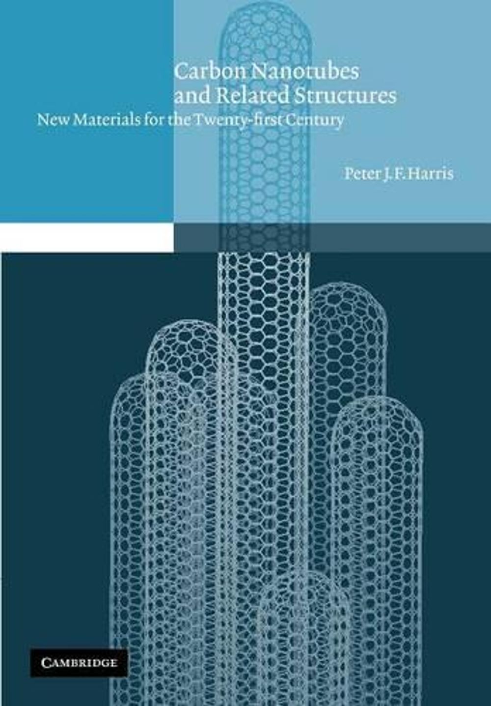 Carbon Nanotubes and Related Structures by Peter J.F. Harris, Paperback ...