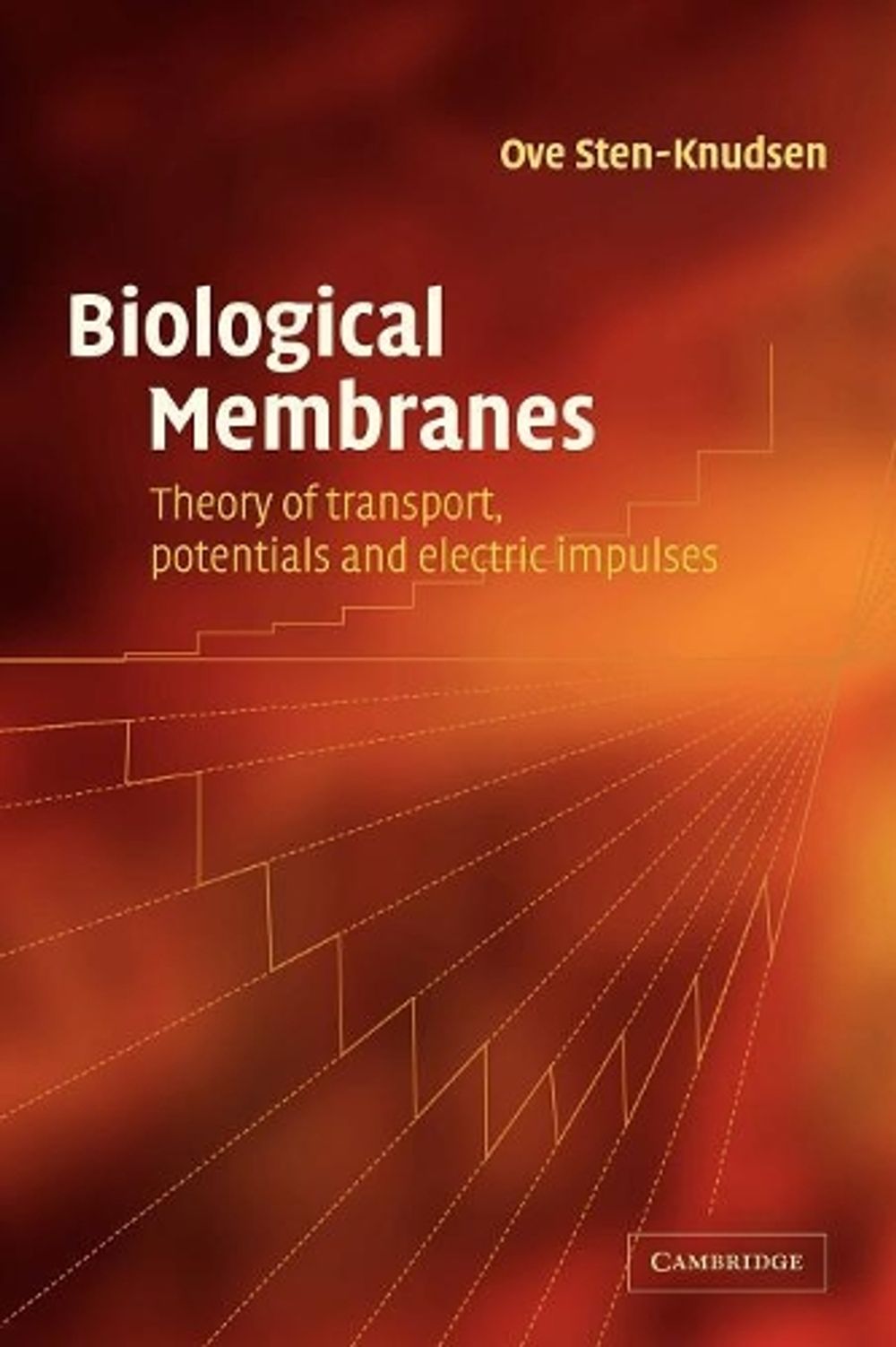 Biological Membranes by Ove Sten-Knudsen - ISBN: 9780521036351