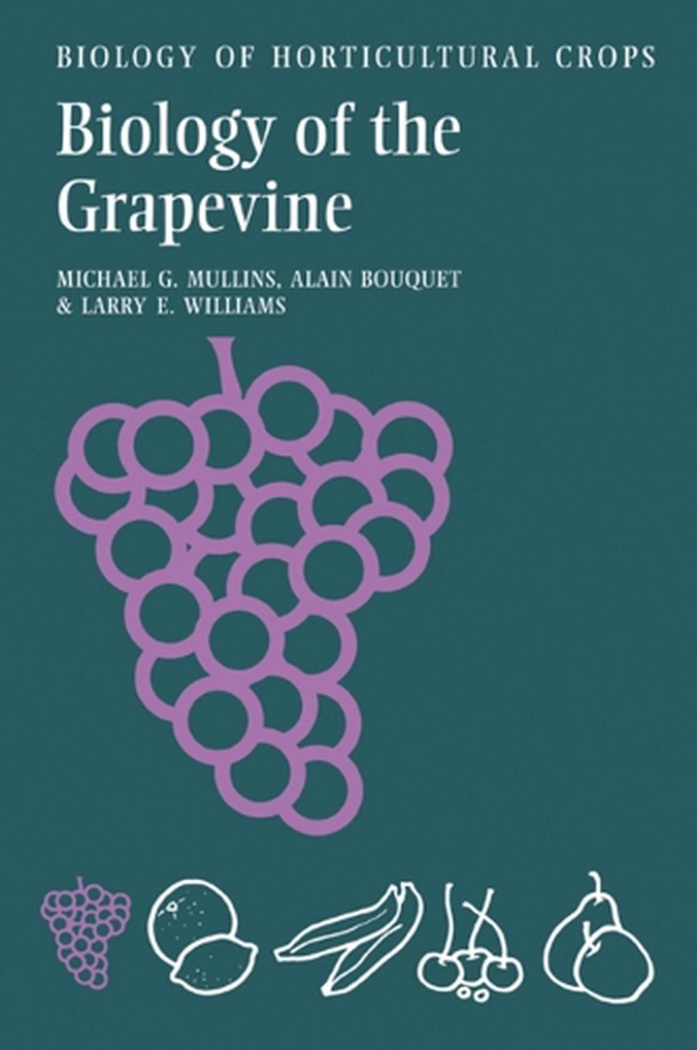Biology of the Grapevine, 9780521038676