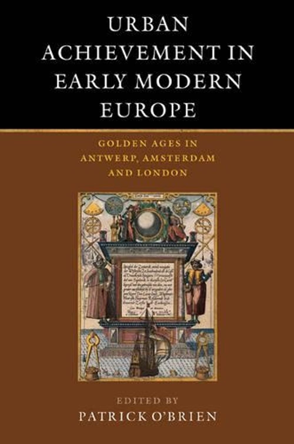 Urban Achievement in Early Modern Europe by Patrick O'Brien - ISBN: 9780521088879
