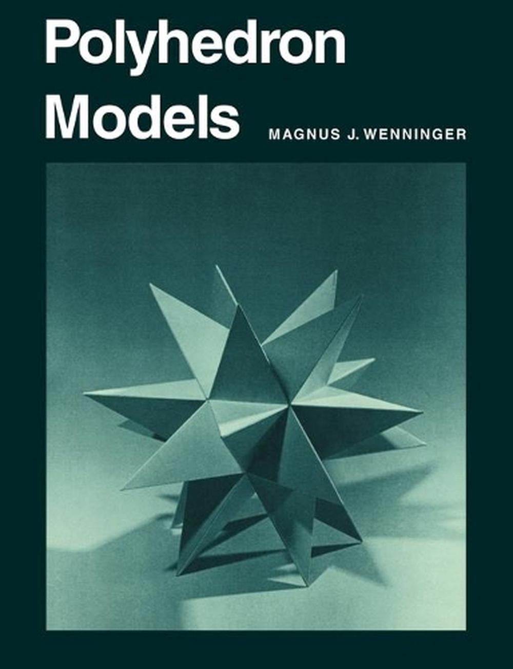 Polyhedron Models by Magnus J. Wenninger - ISBN: 9780521098595
