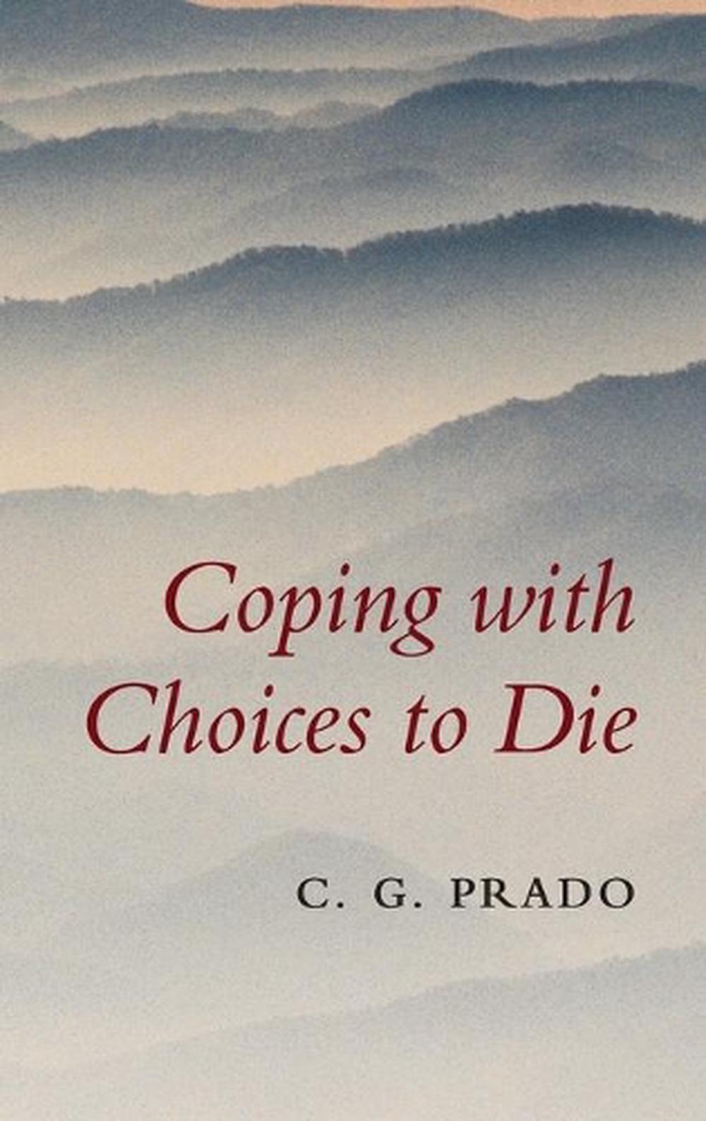 Coping with Choices to Die, 9780521114769