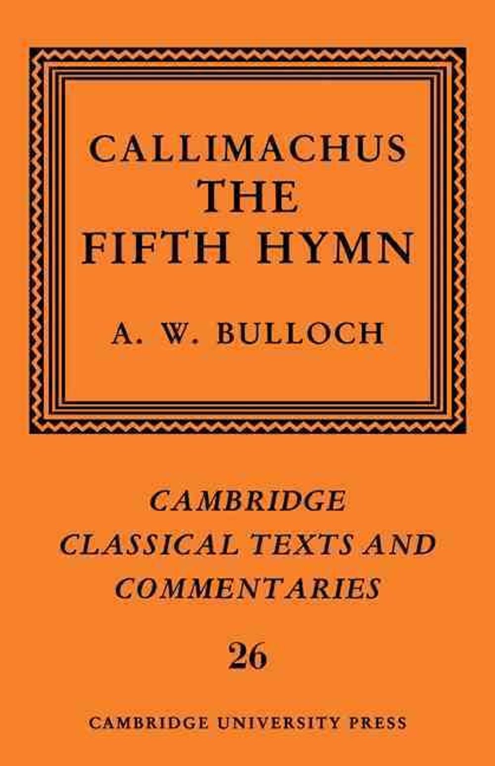Callimachus: The Fifth Hymn by Callimachus, Paperback, 9780521119993 ...