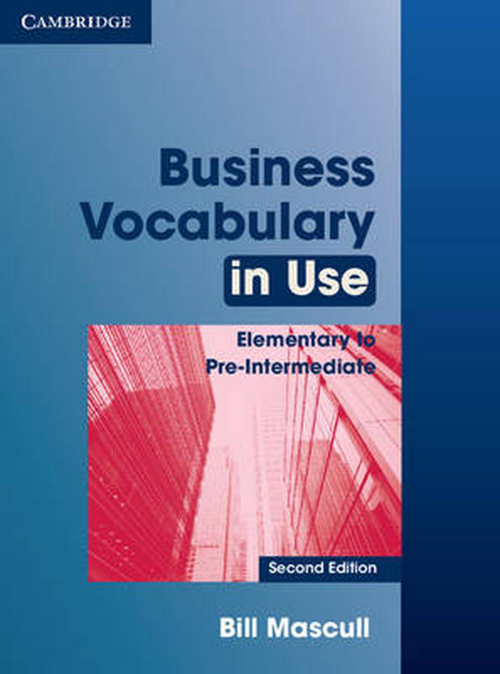Business Vocabulary in Use Elementary to Preintermediate With Answers
