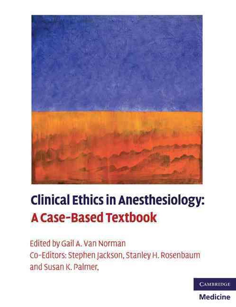 Clinical Ethics in Anesthesiology, 9780521130646