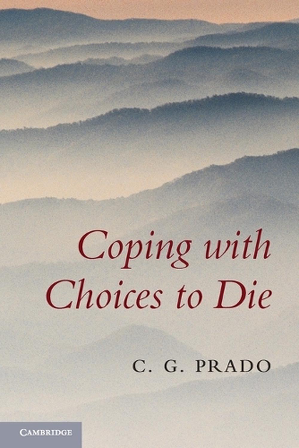 Coping with Choices to Die, 9780521132480