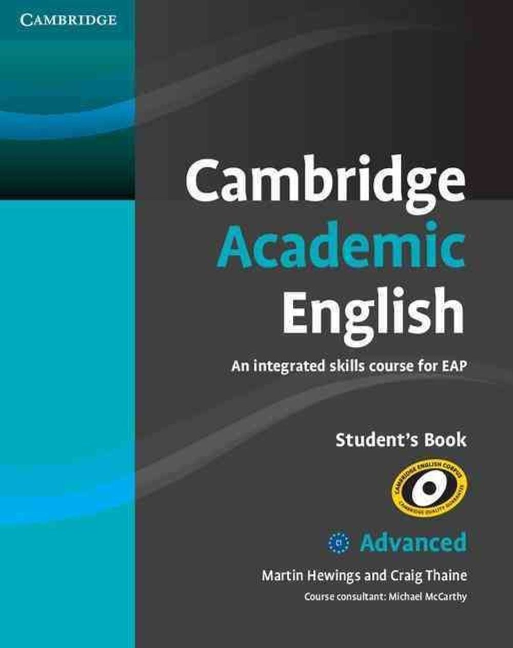Cambridge Academic English C1 Advanced Student's Book by Martin Hewings - ISBN: 9780521165211