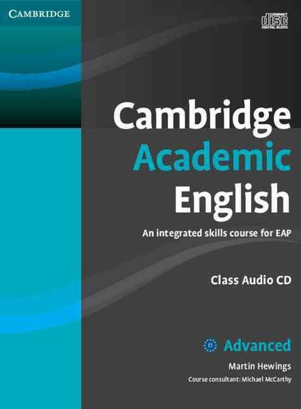 Cambridge Academic English C1 Advanced Class Audio CD by Martin Hewings - ISBN: 9780521165242