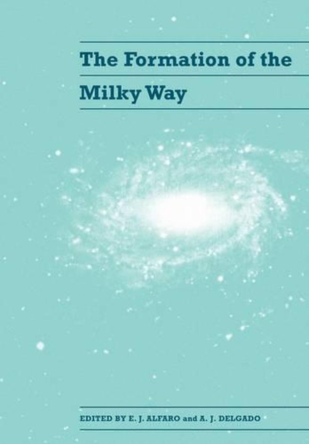 The Formation of the Milky Way, 9780521174916
