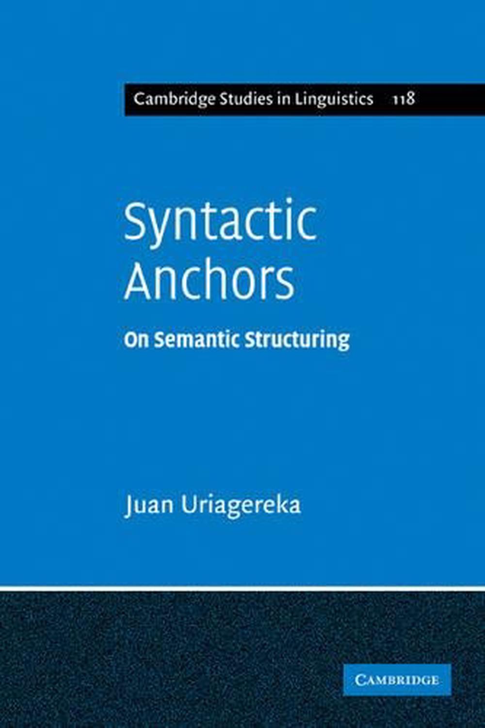 Syntactic Anchors by Juan Uriagereka - ISBN: 9780521182362